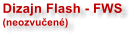 Dizajn Flash - FWS (neozvuen)